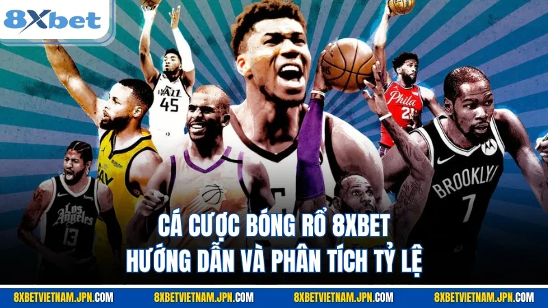 cá cược bóng rổ 8xbet