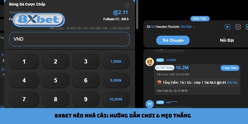 8xbet Kèo Nhà Cái: Hướng Dẫn Chơi & Mẹo Thắng