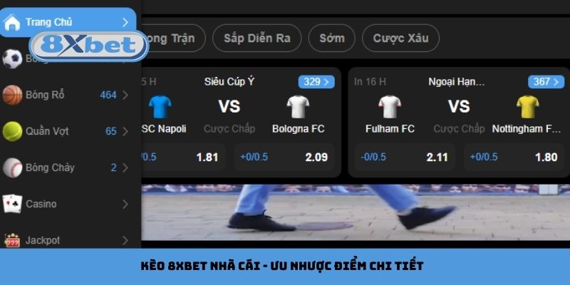 Kèo 8xbet Nhà Cái